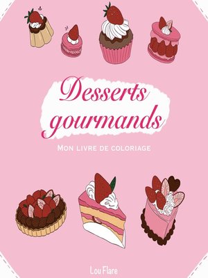 cover image of Desserts Gourmands